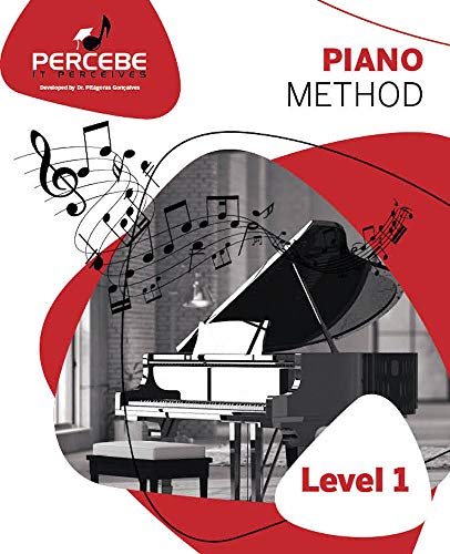 Percebe Master Piano Book: Learning Piano with a Professor (Level 1) (English Edition)